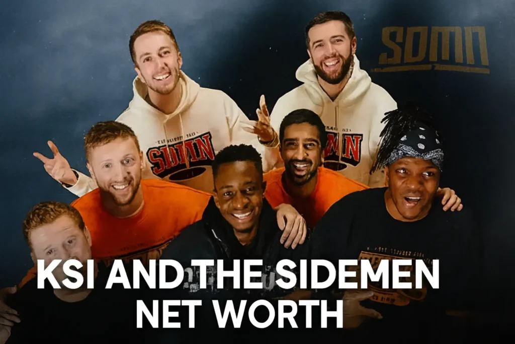 KSI and the Sidemen net worth