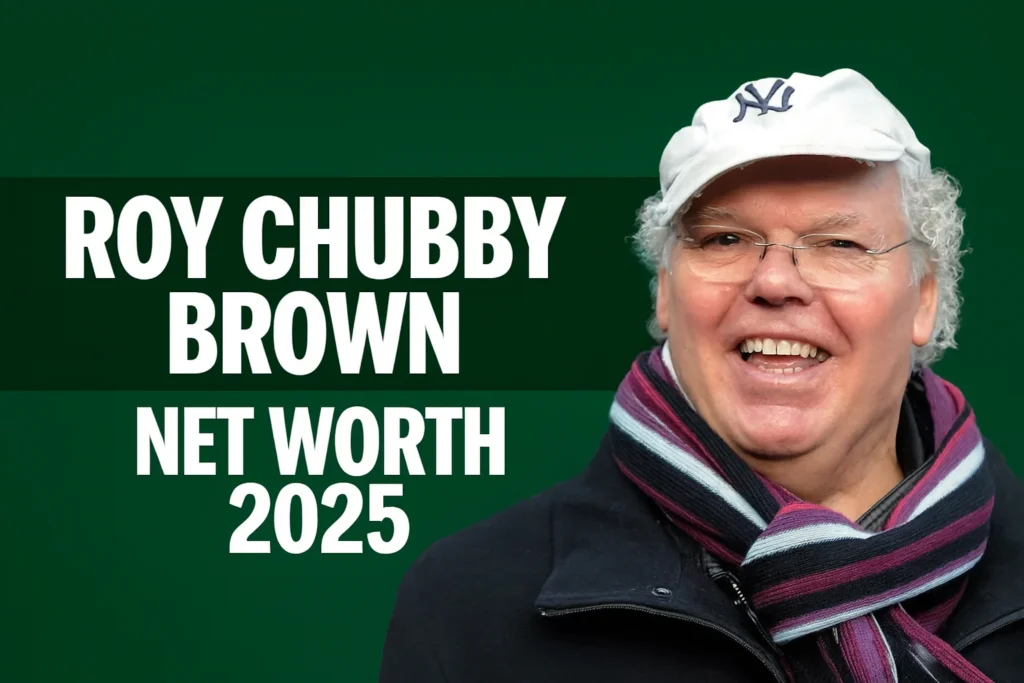 Roy Chubby Brown net worth 2025